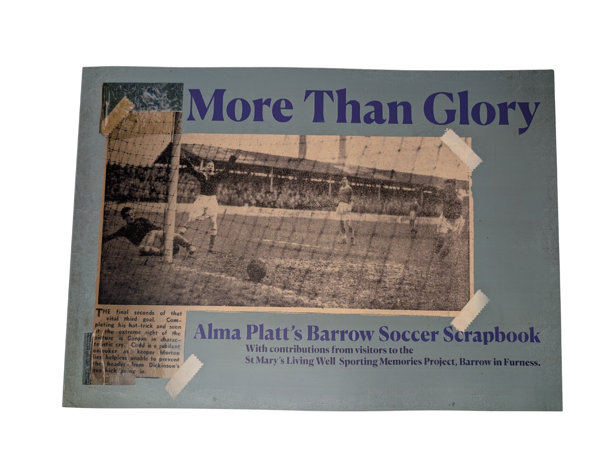 More Than Glory - Alma Platt's Barrow Soccer Scrapbook - Image 2