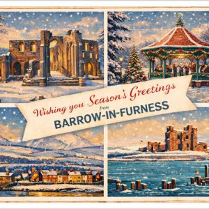 Season's Greetings From Barrow-in-Furness
